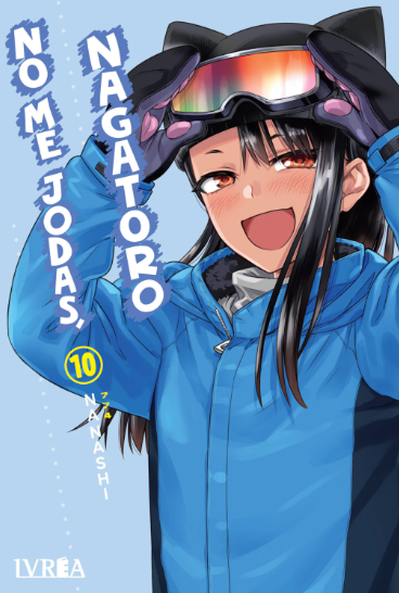 NO ME JODAS, NAGATORO 10