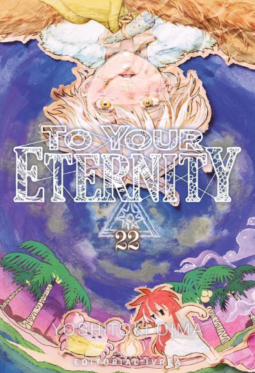 TO YOUR ETERNITY 22